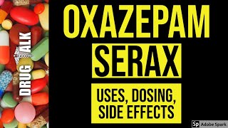 Oxazepam Serax  Uses Dosing Side Effects [upl. by Aninnaig894]