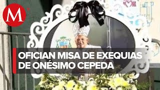 Dan último adiós a Onésimo Cepeda obispo emérito de Ecatepec [upl. by Alleuqahs]