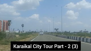 Karaikal City Tour Part  2 3 [upl. by Irreg]