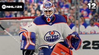 NHL 25 Goalie Be a Pro 12  quotContinuing Our Edmonton Adventurequot [upl. by Rech]