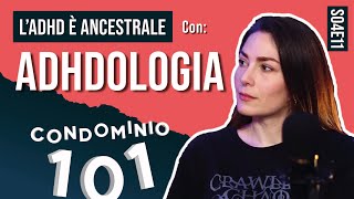 S04E11 LADHD è ancestrale  con adhdlogia Barbara Ilardo [upl. by Bardo]