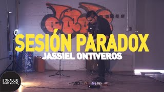 Jassiel Ontiveros I Sesión Paradox [upl. by Dira]