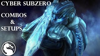 MKX  Cyber SubZero Combos amp Setups 31100 [upl. by Lyns341]