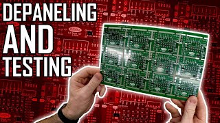 Panelizing PCBs Part 2 Depaneling and Testing Reupload [upl. by Enilarak172]