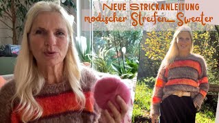 Pullover mit Streifen stricken  modischer Sweater plus Mini Strickpodcast [upl. by Evey]