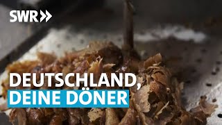 Deutschland Deine Döner  Was essen wir da eigentlich  SWR betrifft [upl. by Accemahs]