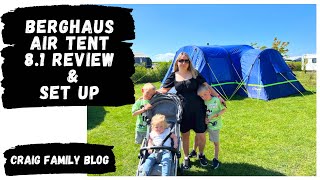 Berghaus Air 81 Nightfall Tent  Air Porch Set up and Review  Family Camping UK [upl. by Petronilla]