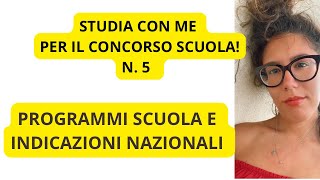 CONCORSO SCUOLA 5 PRIMARIA E INDICAZIONI NAZIONALI [upl. by Dalis]