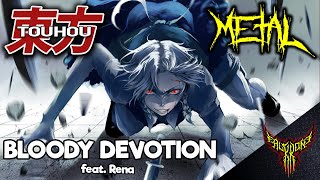 Touhou  Akatsuki Records  Bloody Devotion feat Rena 【Intense Symphonic Metal Cover】 [upl. by Rozanna]