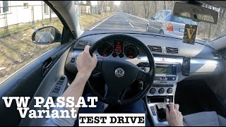 2007 VW Passat B6 20TDI 140HP Variant  POV Test Drive  0100  Review [upl. by Leahcimnaes]