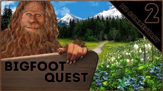 BIGFOOT QUEST pt 2  NO COMMENTARY [upl. by Sito]