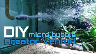 DIY Areator Venturi that produce fine micro bubbles Tutorial [upl. by Nidya761]