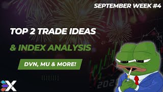 OPTIONS Trading Ideas  September Week 4  Xtrades [upl. by Roon]