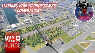 War Thunder  Learning How to Drop bombs compilation [upl. by Drugge]