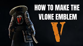 For Honor Vlone Emblem Tutorial [upl. by Meean574]