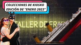 Repasamos las Colecciones de Kiosko 🦇 de Enero de 2023 ⚓ ¿Naufragaremos ¿Seremos dignos de Gotham [upl. by Philemol314]