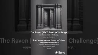 The Raven SSC3 Poetry Challenge [upl. by Anuala506]