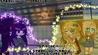 Sparkling Go✨ Precure  Episode 1 “A sparkling miracle here comes Cure Day” [upl. by Melvin464]