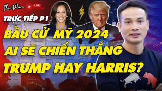 PHẦN 1  TRỰC TIẾP BẦU CỬ MỸ 2024  TRUMP VÀ HARRIS AI SẼ LÀ NGƯỜI CHIẾN THẮNG TÁC ĐỘNG KINH TẾ [upl. by Anivol200]