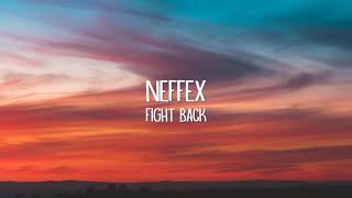 Fight Back  Neffex Lyrics [upl. by Coop]