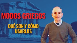 Descubre los Modos Griegos Clave para entender la armonía moderna [upl. by Asinla]