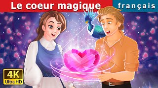 Le coeur magique  The Magical Heart in French  Contes De Fées Français  FrenchFairyTales [upl. by Alatea]