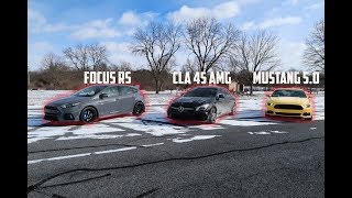 Focus RS vs CLA 45 AMG vs Tuned Mustang 50 [upl. by Blayze552]