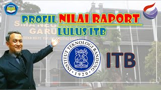 PROFIL NILAILULUS SNMPTN ITB 2022 [upl. by Uthrop127]