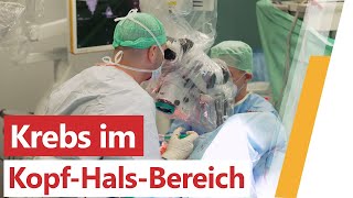 Komplexe KopfHalsTumore Diagnose Operation und Nachsorge Schritt für Schritt erklärt [upl. by Eniamahs729]