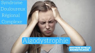 Tout savoir sur lalgodystrophie [upl. by Zoha972]