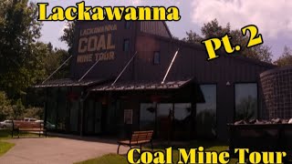 Lackawanna Coal Mine Tour Pt 2 [upl. by Arda]