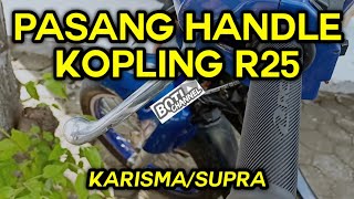 TUTORIAL PASANG HANDLE KOPLING R25 DI KARISMA [upl. by Htinnek842]