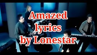 Amazed lyrics by Lonestar [upl. by Rubie]