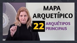 MAPA ARQUETÍPICO OS 22 PRINCIPAIS ARQUÉTIPOS DA SUA VIDA  Dra Mabel Cristina Dias [upl. by Enahs158]