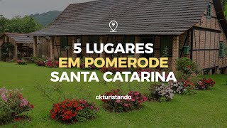 POMERODE  5 lugares incríveis para conhecer em Santa Catarina [upl. by Rhpotsirhc]