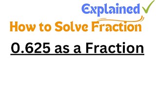 0625 as a Fraction simplified form [upl. by Eikcor982]