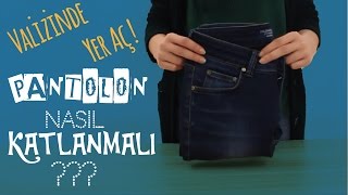 Pratik Bir Seyahat Çantası İçin Pantolon Katlama [upl. by Bechler18]