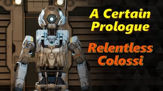 The First Descendant  A Certain Prologue amp Relentless Colossi Quests [upl. by Uaerraj]