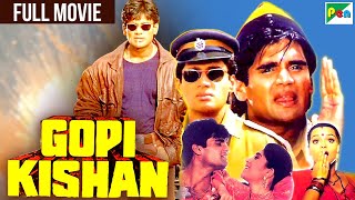 Gopi Kishan New Full Hindi Movie  Suniel Shetty Karisma Kapoor Shilpa Shirodkar  गोपी किशन [upl. by Erasaec]