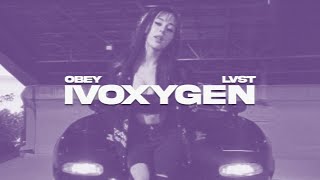 IVOXYGEN  casino143 lvst amp obey remix wavephonk [upl. by Salim]