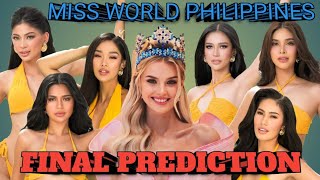 MISS WORLD PHILIPPINES 2024 FINAL PREDICTION KILALANIN [upl. by Murvyn]