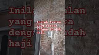 Inilah amalan yang setara dengan ibadah hajishortvideo [upl. by Llennhoj408]