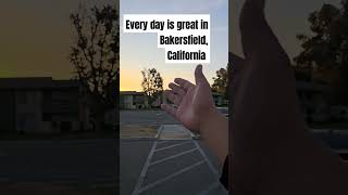 A new day in Bakersfield California [upl. by Dorrahs]