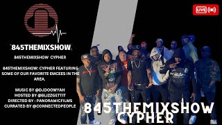 845themixshow CYPHER 91023 [upl. by Erelia915]