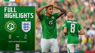 HIGHLIGHTS  Ireland 02 England  UEFA Nations League [upl. by Lledniw]