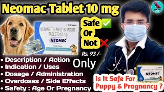 NEOMAC TABLET 10 MG  Dogs amp Cats  Ivermectin Tablet 10 mg  Benefits Side Effects  In हिन्दी [upl. by Annerb]