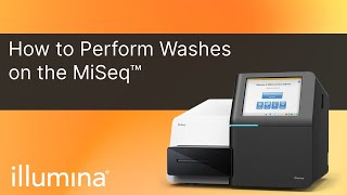 How To Perform Washes on the Illumina MiSeq [upl. by Chon]