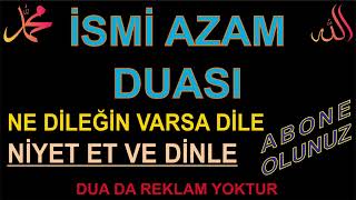 İSMİ AZAM DUASI [upl. by Aitetel]