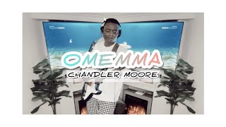 The Chandler Moore Mix OMEMMA Cover [upl. by Eitteb]