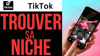 Comment Trouver Sa Niche Tiktok [upl. by Pimbley]